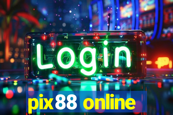 pix88 online
